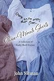 Three-Minute Shorts: A Collection of Really Short Stories