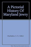 A Pictorial History Of Maryland Jewry B000MMPTZW Book Cover