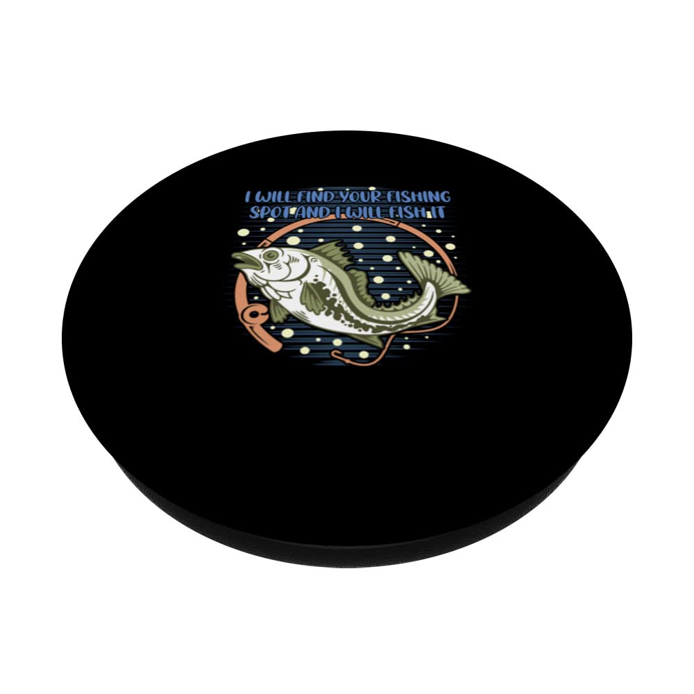 I Will Find Your Fishing Spot Funny Hunting Humor Hunter PopSockets Swappable PopGrip, Black - Image 2