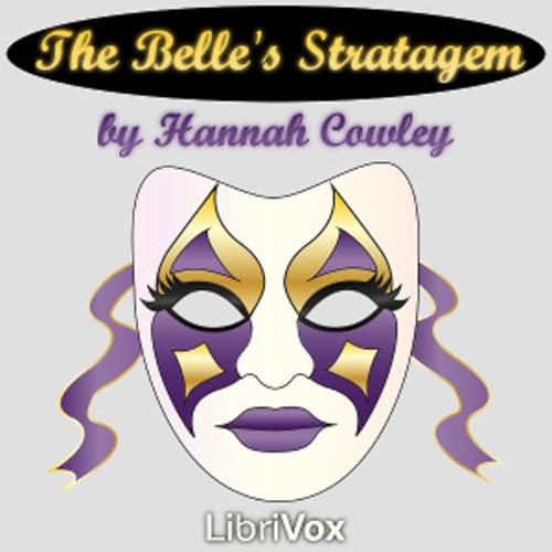 Belle's Stratagem, The by Hannah Cowley (1743 - 1809) cover art