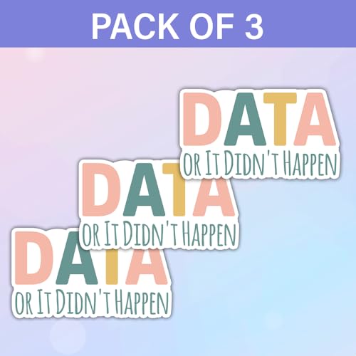 Image of SODAVA (3Pcs, 3 inchx3 inch) Data or It Didn't Happen Sticker, Funny ABA BCBA Technician Behavior Analyst Therapist RBT Gifts | Neurodiversity Special Education SPED Gifts Waterproof Vinyl Decal