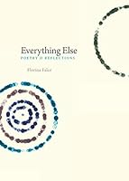 Everything Else : Poetry and Reflections 1712154893 Book Cover