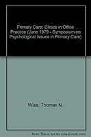 Primary Care: Clinics in Office Practice B000H5LXR2 Book Cover
