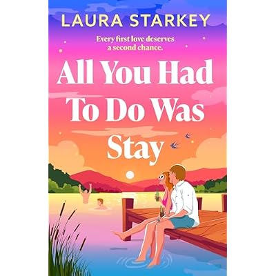 All You Had To Do Was Stay: The BRAND-NEW unmissable must-read from the bestselling author of The Spare Room!