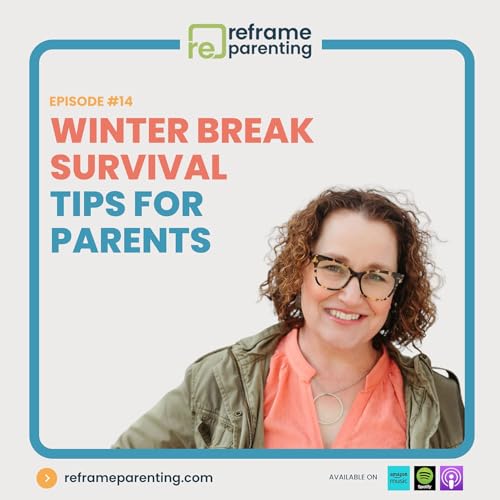14: Winter Break Survival Tips for Parents
