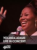 Yolanda Adams - Live in Concert An Unforgettable Evening