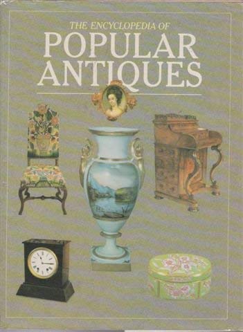 Encyclopedia of Popular Antiques 0861784928 Book Cover