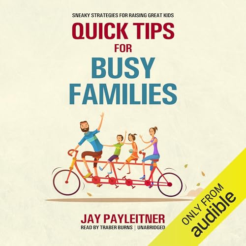 Page de couverture de Quick Tips for Busy Families