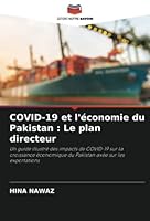 COVID-19 et l'économie du Pakistan: Le plan directeur 6205656043 Book Cover