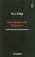 UNE DANGEREUSE OBSESSION 2915459142 Book Cover