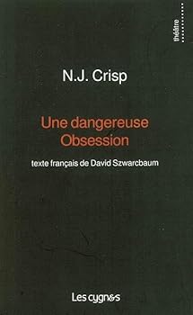 Paperback UNE DANGEREUSE OBSESSION [French] Book