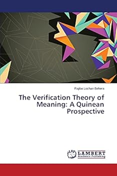 Paperback The Verification Theory of Meaning: A Quinean Prospective Book