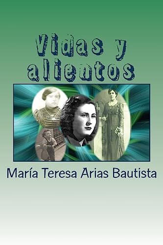 Vidas y alientos (Spanish Edition)