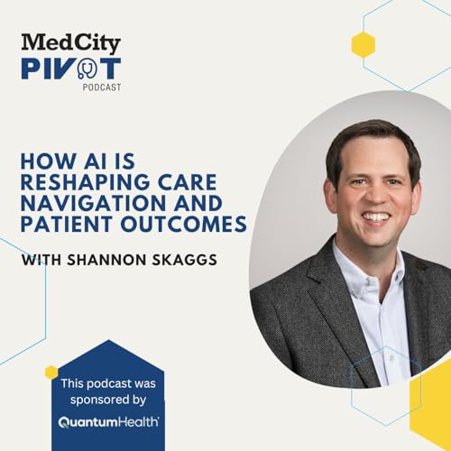 How AI Is Reshaping Care Navigation and Patient Outcomes with Shannon Skaggs Titelbild