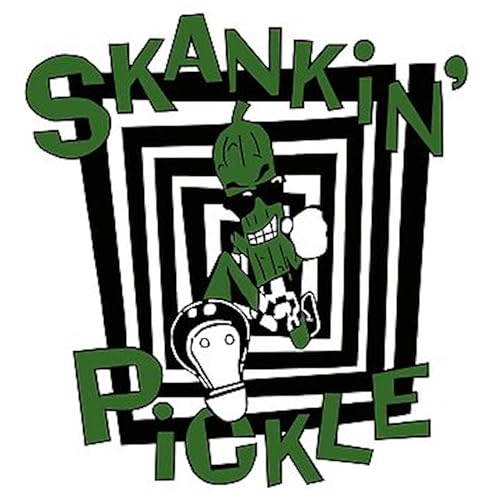 Skankin' Pickle
