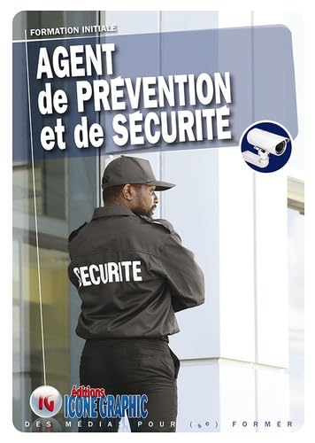 Agent de prévention et de sécurité: Formation initiale