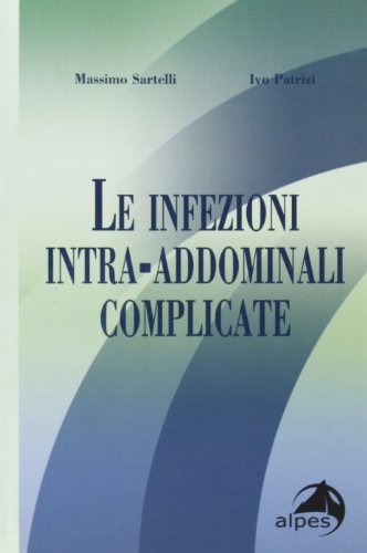 Le infezioni intra-addominali complicate