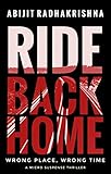  Ride Back Home: A Micro Suspense Thriller (English Edition)