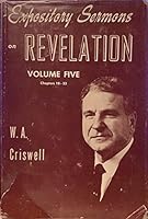 Expository Sermons on Revelation - Volume Five (5) - Chapters 18-22 B00161BAQU Book Cover
