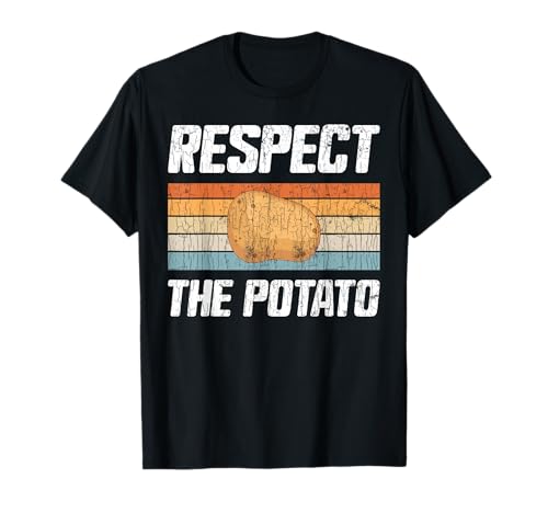Respect Potato Funny Potatoes Vegetables Chips Eater Graphic T-Shirt