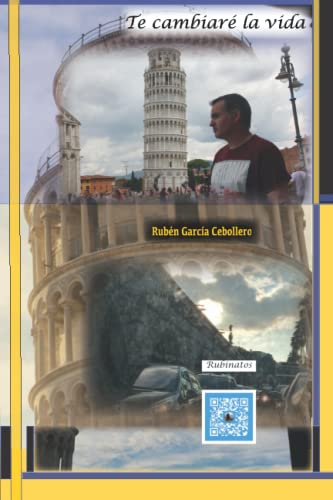 Te cambiaré la vida: 80 rubinatos (Spanish Edition)