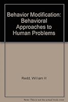 Behavior Modification: Behavioral Approaches to Human Problems 0394321340 Book Cover