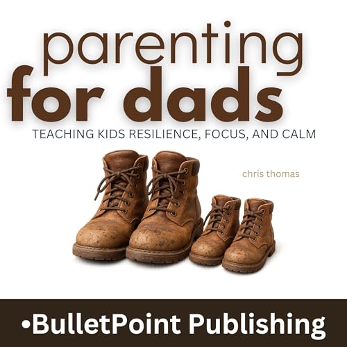 Listen to Parenting for Dads by Chris Thomas episode artwork