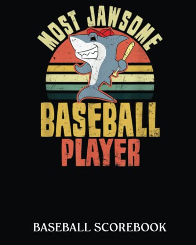 Baseball Scorebook: Jawsome Shark Player Design, 100 Pages