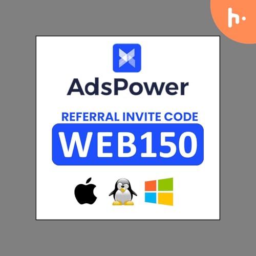 『How to Use AdsPower Referral Code "WEB150" to Get a Free Trial & Annual Discount』のカバーアート