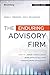 The Enduring Advisory Firm: How to Serve Your Clients More Effectively and Operate More Efficiently (Bloomberg Financial)