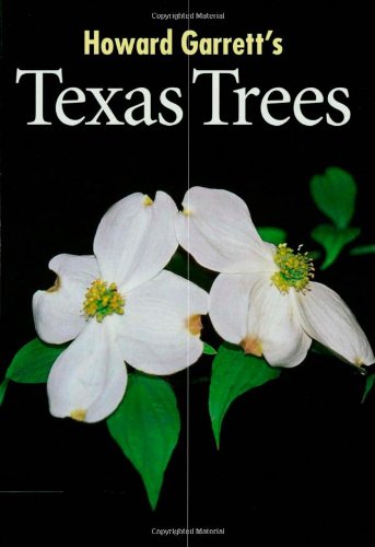 Howard's Garrett's Texas Trees Hardcover – October 7, 2002