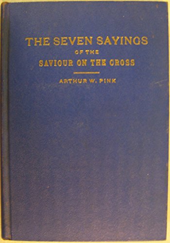 The Seven Sayings of the Saviour on the Cross B001KJFJ5G Book Cover