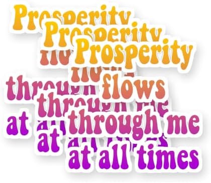 Prosperity Flows Through Me At All Times Vinyl Stickers 3 Pack 3 Inch image 5