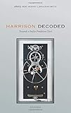 Harrison Decoded: Towards A Perfect Pendulum Clock