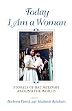 Today I Am a Woman: Stories of Bat Mitzvah around the World