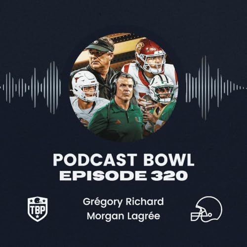 Podcast Bowl &ndash; Episode 320 : Nos pr&eacute;dictions pour la saison 2026