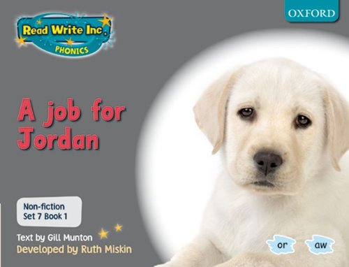 Read Write Inc. Phonics: Non-fiction Set 7 (Grey): A job for Jordan ...
