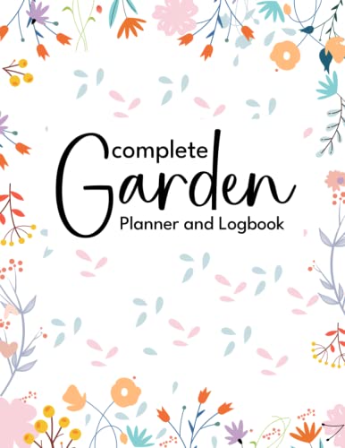 Garden Planner & Logbook: Organizer Journal