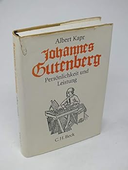 Hardcover Johannes Gutenberg: Perso¨nlichkeit und Leistung (German Edition) [German] Book