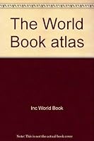 The World Book Atlas 0716626969 Book Cover