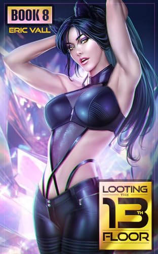 Cover of Looting the 13th Floor 8
