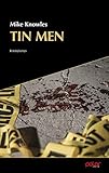 knowles deutsch  Tin Men: Kriminalroman