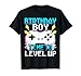 Birthday Boy Time To Level Up - Video Game Birthday Gamer Maglietta