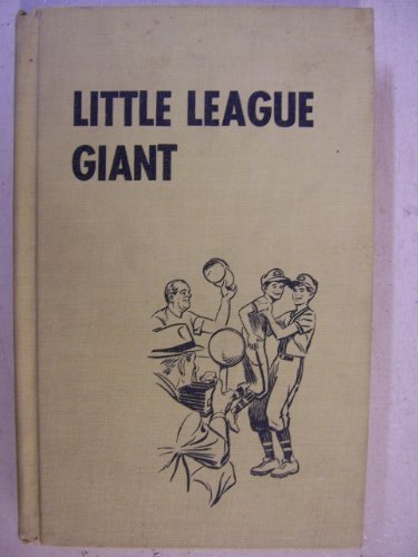 Little League giant B0007DK2TE Book Cover