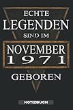 Photo Gallery echte legenden sind im november 1971 geboren - notizbuch: ein tolles notizbuch für den jahrgang 1971 der im november geburtstag hat. zum aufschreiben ... geburtstagsgeschenk für männer & frauen. Photo Gallery echte legenden sind im november 1971 geboren - notizbuch: ein tolles notizbuch für den jahrgang 1971 der im november geburtstag hat. zum aufschreiben ... geburtstagsgeschenk für männer & frauen.