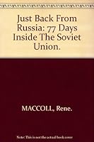 Just Back from Russia : 77 days inside the Soviet Union / Rene MacColl B001PB1DUO Book Cover