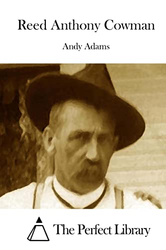 Reed Anthony Cowman (Perfect Library)