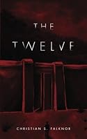 The Twelve 1543258794 Book Cover