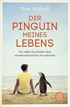 Pocket Book Der Pinguin meines Lebens: Die wahre Geschichte einer unwahrscheinlichen Freundschaft Book