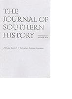 The Journal of Southern History, Volume LXXIII, Number 4, November, 2007 B0026RZA0A Book Cover